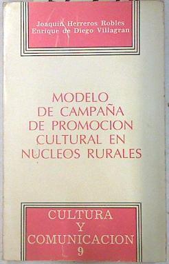 Modelo de campaña de la promoción cultural en núcleos rurales | 72218 | Diego, Enrique de