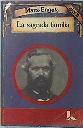 La Sagrada Familia | 39581 | Marx, Karl/Engels, F