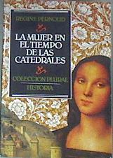 La Mujer En El Tiempo De Las Catedrales | 7589 | Pernoud, Regine