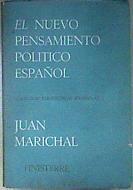 El nuevo pensamiento politico español | 186517 | Juan Marichal