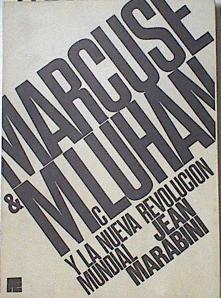 Marcuse y Mc Luhan y la nueva revolución mundial | 115661 | Marabini, Jean