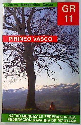 GR-11: Pirineo Vasco Zuriza - Hondarribia - Zuriza | 70993 | Federación Navarra de Montaña