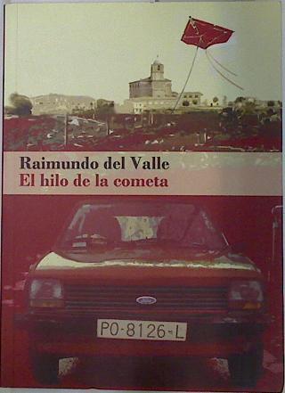 El Hilo de la cometa | 131226 | Raimundo del Valle