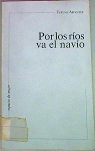 Por Los Ríos Va El Navio | 54858 | Arocena Teresa