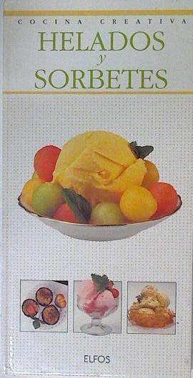 Helados y sorbetes | 123854 | Passmore, Jacki/Philip Wymant ( Fotografías)