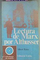Lectura De Marx Por Althusser | 49874 | Roies Albert