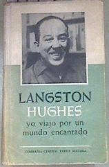 Yo viajo por un mundo encantado | 179511 | Langston Hugues