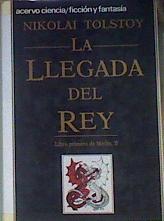 La Llegada Del Rey | 42401 | Tolstoy, Nicolay