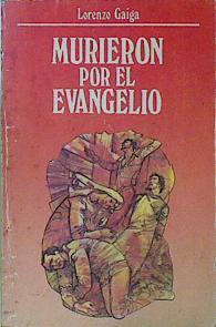 Murieron por el Evangelio | 153786 | Gaiga, Lorenzo