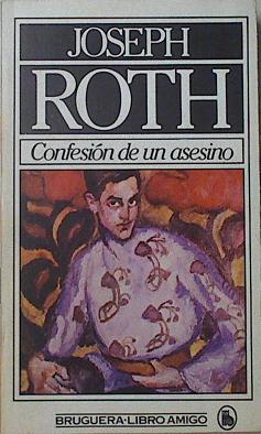 Confesión de un asesino | 123245 | Roth, Joseph
