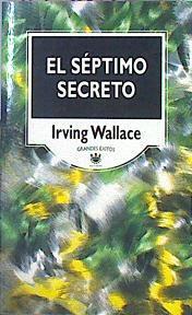 El Séptimo Secreto | 48322 | Wallace Irving