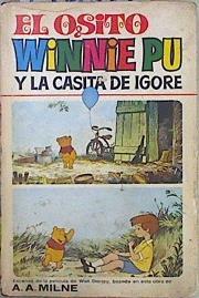 El osito Winnie Pu y la casita de Igore | 146322 | A A Milne