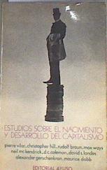 Estudios sobre el nacimiento y desarrollo del capitalismo 2 edicion | 177509 | VVAA
