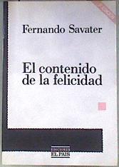 El contenido de la felicidad | 181434 | Savater, Fernando