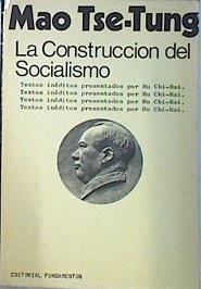 La Construcción del socialismo | 137723 | Mao, Tse Tung