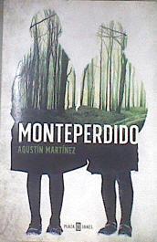 Monteperdido | 178198 | Martínez, Agustín (1975-)