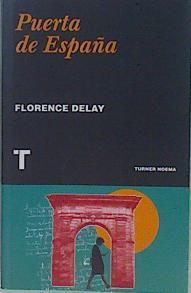 Puerta de España | 149622 | Delay, Florence