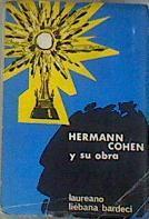 Hermann Cohen y su obra Fundación de la Adoración nocturna y vida del Fundador | 178038 | Liebana Bardeci, Laureano