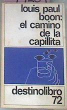 El Camino De La Capillita | 33289 | Boon, Louis Paul