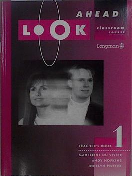 Look ahead Classroom Course Teacher´s Book 1 | 148447 | Madeleine du Vivier/Andy Hopkins/Jocelyn Potter