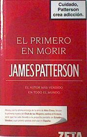 El primero en Morir | 137558 | James Patterson