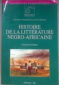 Histoire de la Littérature Négro-Africaine | 181487 | Kesteloot, Lilyan