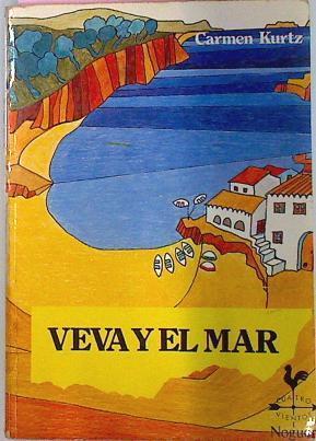 Veva Y El Mar | 6726 | Kurtz Carmen/Odile ( Ilustraciones