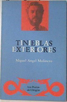 Tinieblas exteriores | 127560 | Molinero, Miguel Angel
