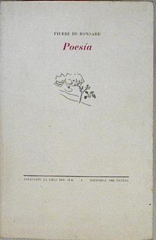 Poesía   Pierre De Ronsard | 145160 | Ronsard, Pierre de