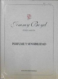Perfume y sensibilidad | 144936 | Perfumista, Jimmy Boyd