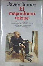 El Mayordomo Miope | 23309 | Tomeo Javier