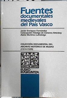 Colección documental del Archivo Histórico de Bilbao (1514-1520) | 144802 | Archivo Histórico de Bilbao