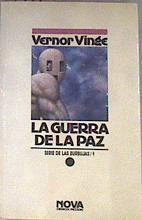 La guerra de la Paz Serie de las Burbujas 1 | 80409 | Vinge, Vernor