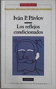 Los reflejos condicionados: lecciones sobre la función de los grandes hemisferios | 145205 | Pavlov, Ivan P.