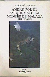 Andar por el parque natural de los montes de Málaga | 147969 | Montes Rueda, José Ramón