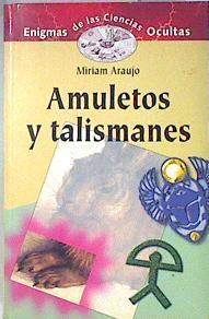 Amuletos y talismanes | 136219 | Araujo, Miriam