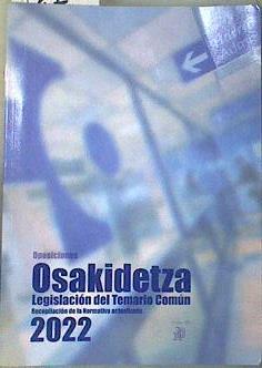Osakidetza Lesgislación del temario común Recopilación de la normativa actualizada | 186920 | VVAA