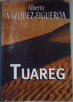 Tuareg | 94359 | Vázquez Figueroa, Alberto