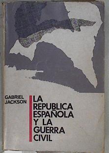 La República Española Y La Guerra CIVIL 1931 1939 | 59669 | Jackson Gabriel