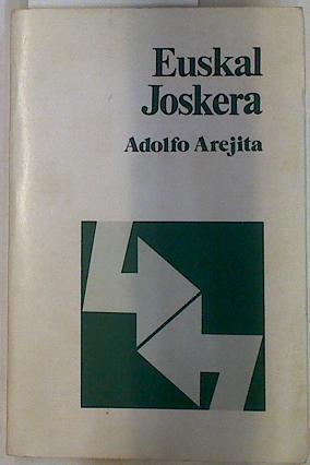 Euskal joskera | 129267 | Arejita, Adolfo
