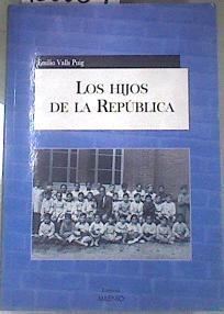 Los hijos de la República | 180059 | Valls Puig, Emilio