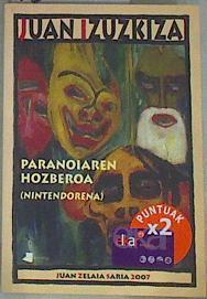Paranoiaren hozberoa (Nintendorena) | 157878 | Izuzkiza Tartas, Juan