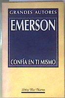 Confía en tí mismo | 186724 | Emerson, Ralph Waldo