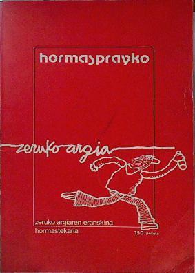 Hormasprayko ( zeruko argiaren eranskina hormastekaria ) | 145449 | OLZRIAGAKO, Olariaga Anton