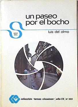 Un paseo por el Bocho | 123771 | Olmo, Luis del