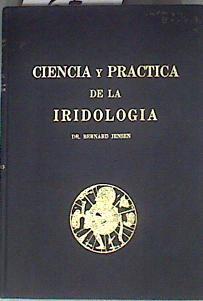 Ciencia Y Practica de La Iridologia | 172217 | Bernard Jensen