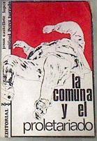 La Comuna y el proletariado | 175769 | Jesús Castellote López/Miguel Pérez Turrado