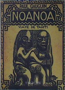 Noa Noa, viaje de Tahití Paul Gaugin | 145520 | Le Bot, Marc