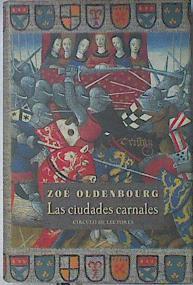 Las Ciudades Carnales | 23058 | Oldenbourg Zoe