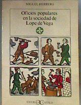 Oficios populares en la sociedad de Lope de Vega | 117283 | Herrero García, Miguel